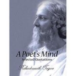 A POET'S MIND-RABINDRANATH TAGORE